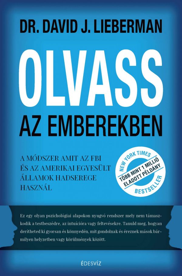 Dr. David J. Lieberman, Olvass az emberekben, önfejlesztés, pszichológia