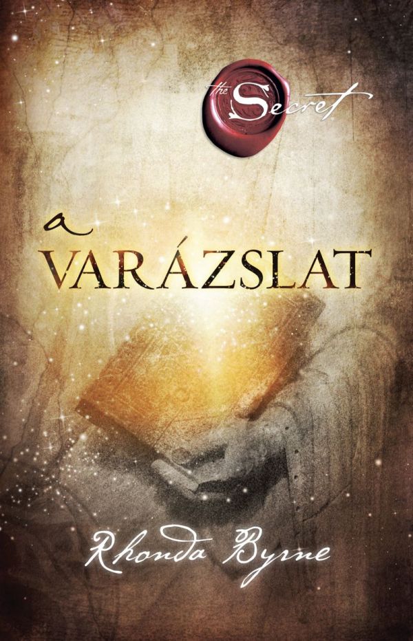 Rhonda Byrne, A varázslat, ezoterikus könyv