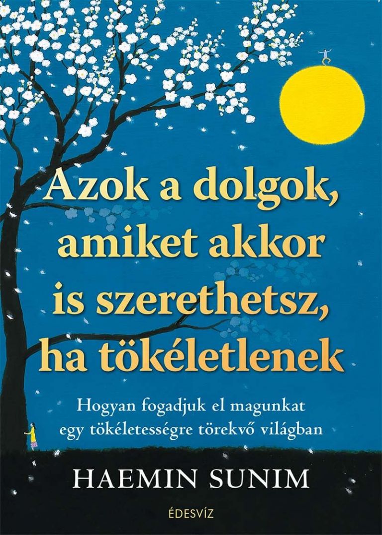 Haemin Sunim, Azok a dolgok, amiket akkor is szerethetsz, ha tökéletlenek, ezoterikus könyv