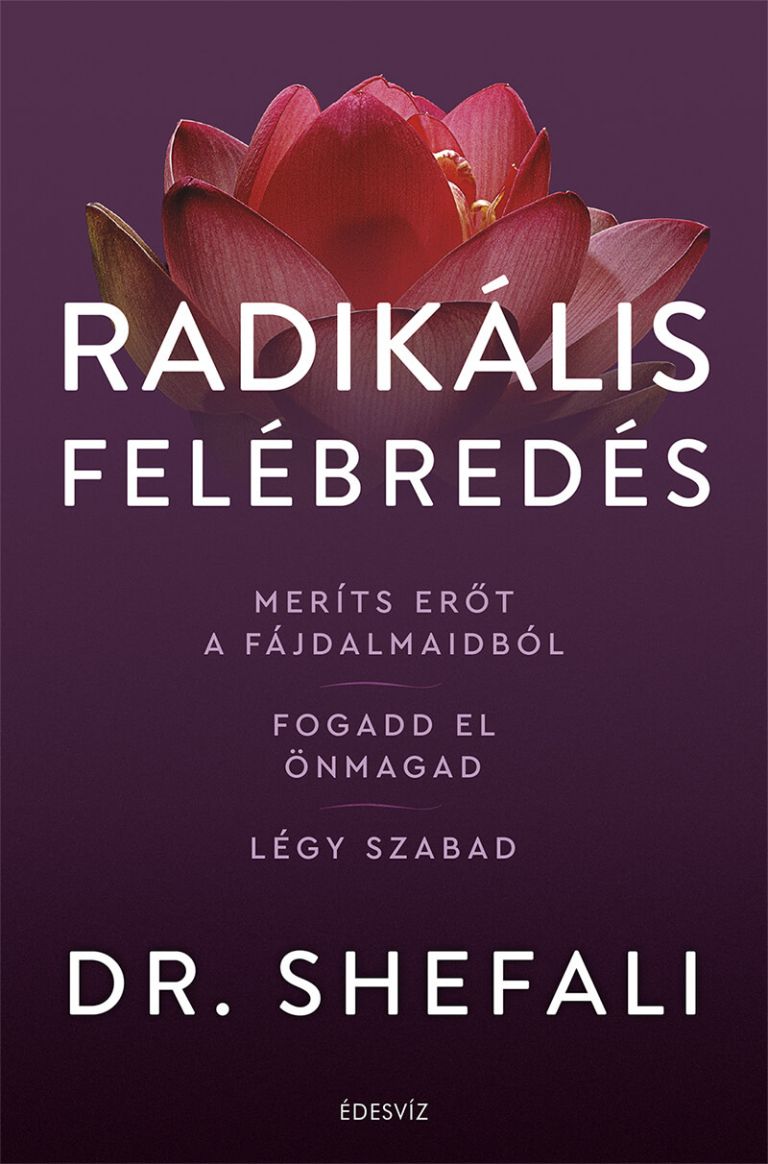 Dr. Shefali, Radikális felébredés, önfejlesztés, spiritualitás