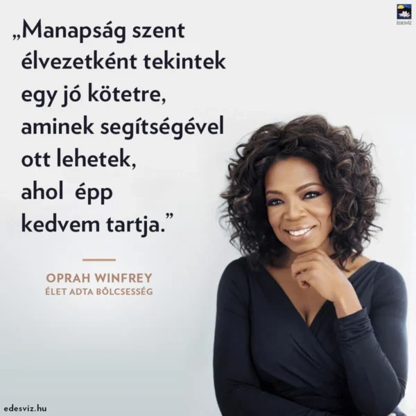 Oprah Winfrey: Élet adta bölcsesség