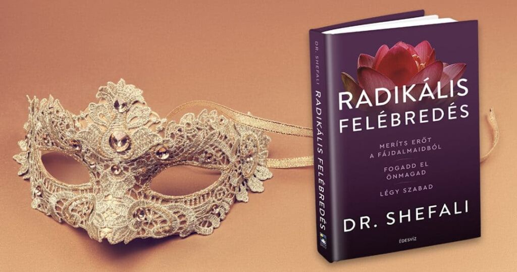 Dr. Shefali, Radikális felébredés, önfejlesztés, spiritualitás