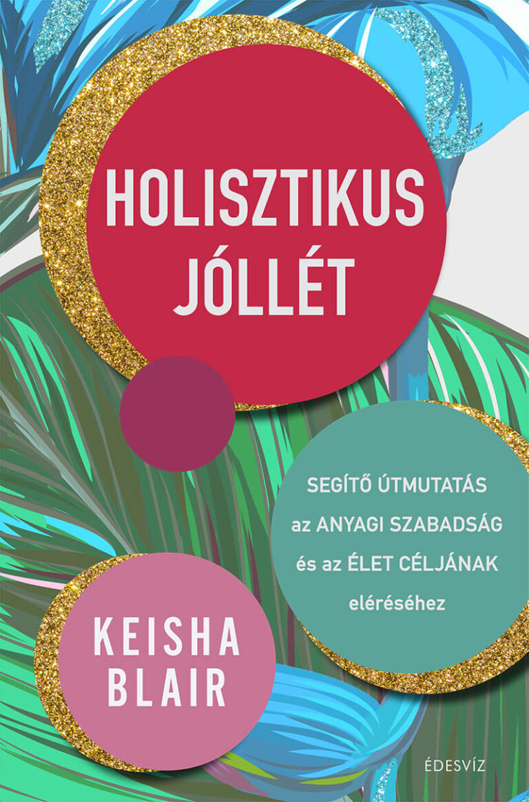 Keisha Blair, Holisztikus jóllét, önfejlesztés, életmód