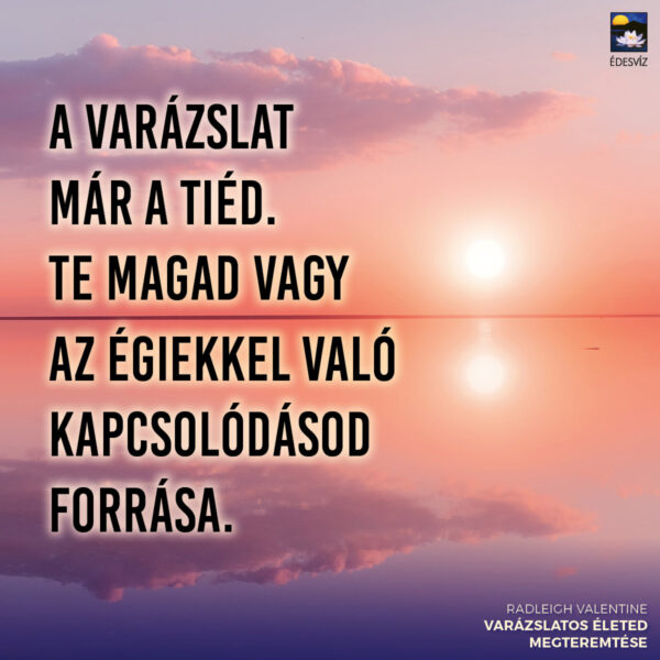 Varázslatos életed megteremtése - Image 4