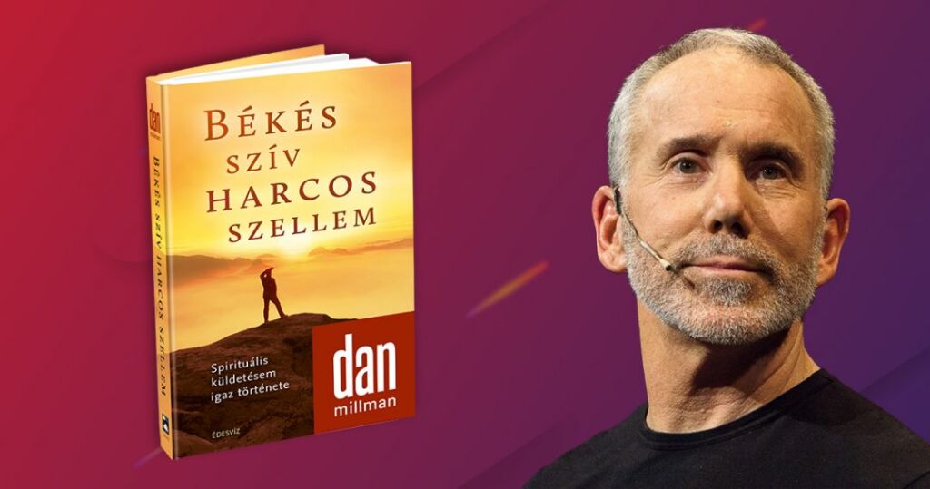 Dan Millman, Békés szív Harcos szellem, önfejlesztés, spiritualitás