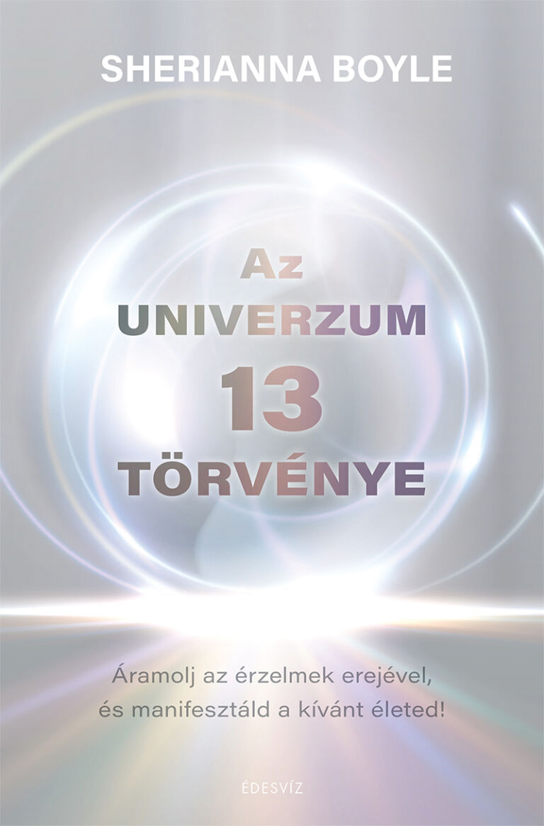 Sherianna Boyle, Az UNIVERZUM 13 TÖRVÉNYE, ezoterikus könyv, asztrológia, horoszkóp