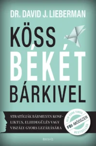 Dr. David J. Lieberman: Köss békét bárkivel