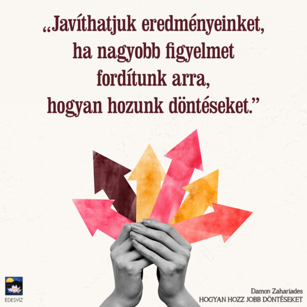 Hogyan hozz jobb döntéseket - Image 2