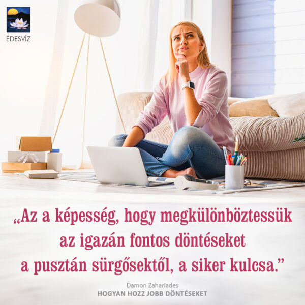 Hogyan hozz jobb döntéseket - Image 4