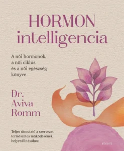 Dr. Aviva Romm: Hormoninteligencia