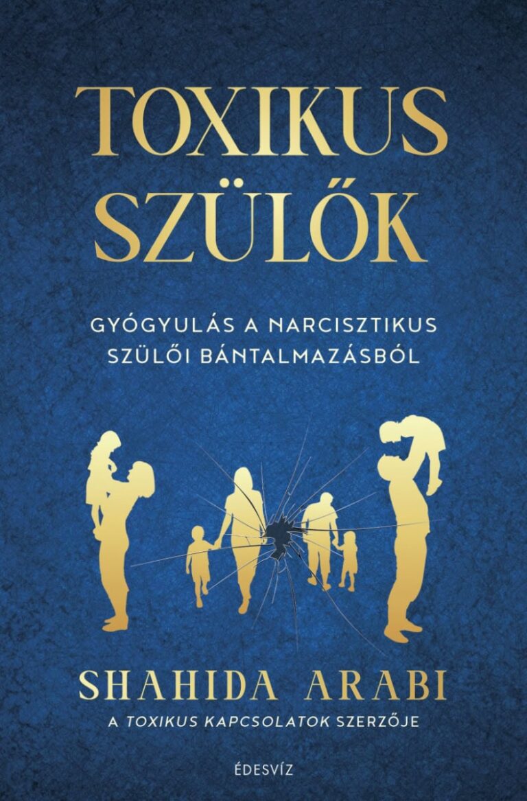 Shahida Arabi: Toxikus szülők