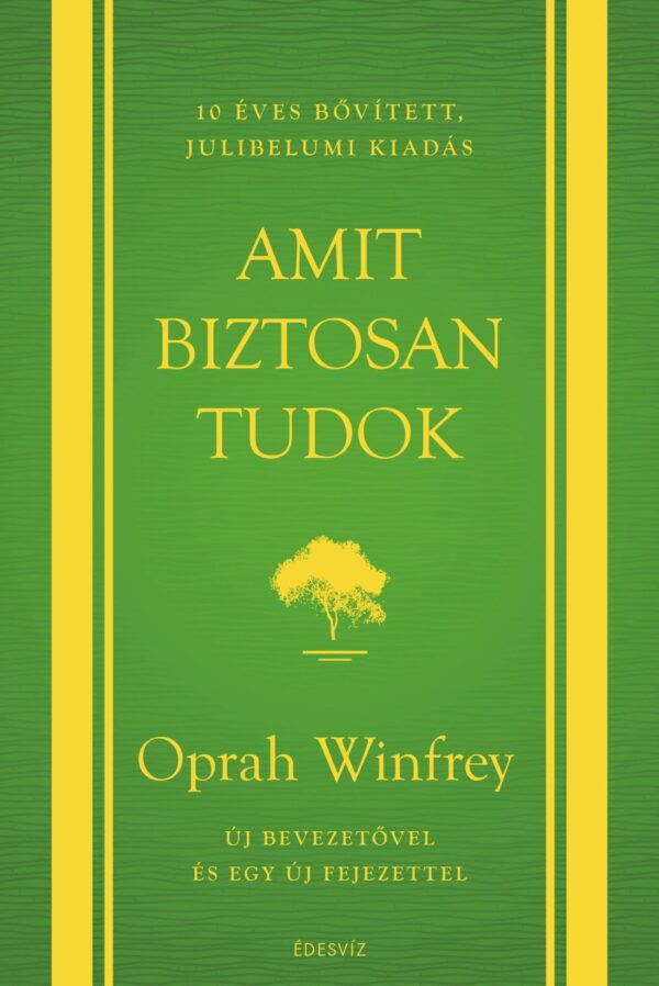 Oprah Winfrey: Amit biztosan tudok 10 éves jubileumi