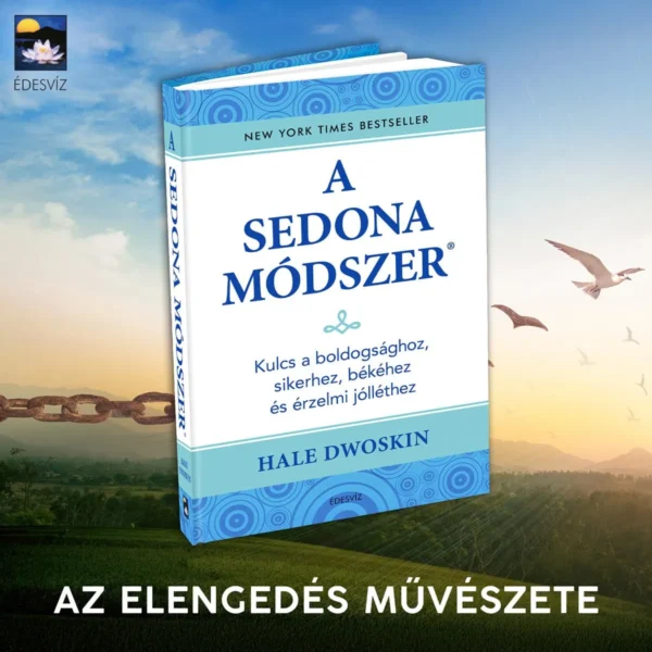 Hale Dwoskin: A Sedona-módszer