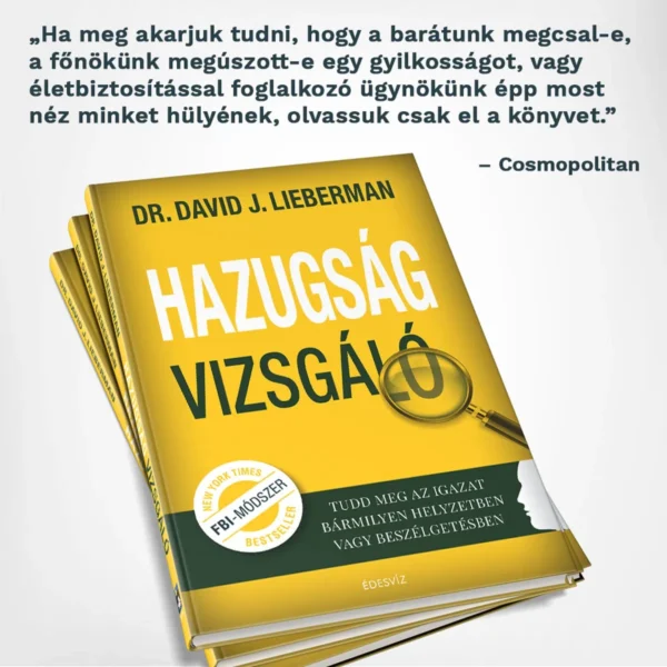 Dr. David J. Lieberman: Hazugságvizsgáló