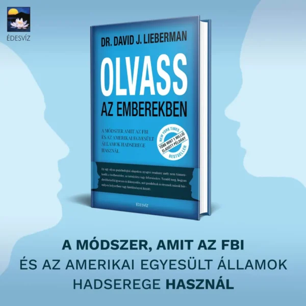 Dr. David J. Lieberman: Olvass az emberekben