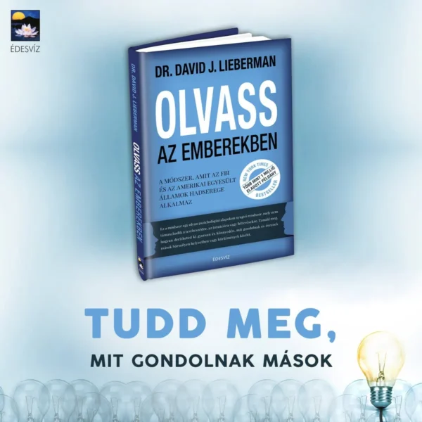 Dr. David J. Lieberman: Olvass az emberekben