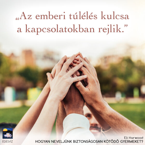 Hogyan neveljünk biztonságosan kötődő gyermeket? - Image 5