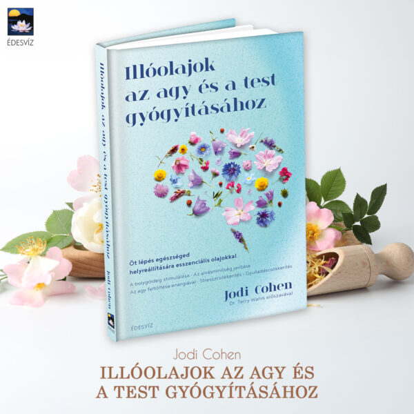 Illóolajok az agy és a test gyógyításához - Image 7