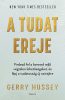 Gerry Hussey: A tudat ereje, önfejlesztés, ezotéria, spiritualitás