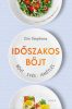 Gin Stephens: Idöszakos böjt, fogyás, diéta, böjt, életmód, egészség