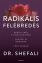 Dr. Shefali, Radikális felébredés, önfejlesztés, spiritualitás