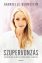 Gabrielle Bernstein, Szupervonzás, ismerkedés, párkapcsolat, önfejlesztés